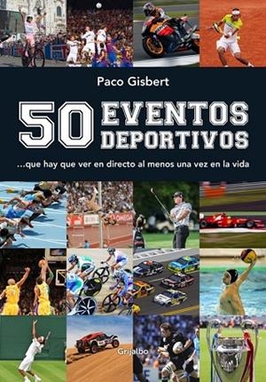 50 EVENTOS DEPORTIVOS | 9788416220304 | GISBERT, PACO | Llibreria L'Odissea - Libreria Online de Vilafranca del Penedès - Comprar libros