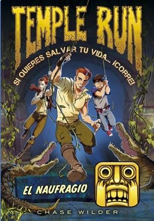 EL NAUFRAGIO ( TEMPLE RUN 2 ) | 9788490434208 | WILDER, CHASE | Llibreria Online de Vilafranca del Penedès | Comprar llibres en català