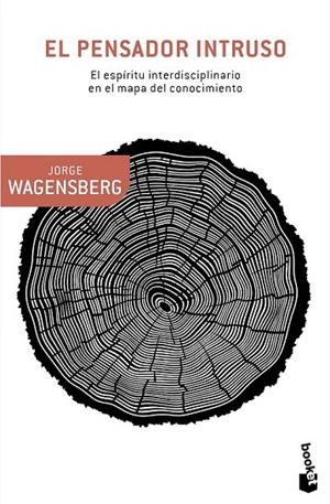 EL PENSADOR INTRUSO | 9788490660614 | WAGENSBERG, JORGE | Llibreria L'Odissea - Libreria Online de Vilafranca del Penedès - Comprar libros