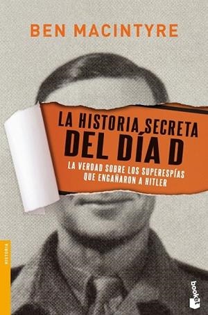 LA HISTORIA SECRETA DEL DÍA D | 9788408139775 | MACINTYRE, BEN | Llibreria L'Odissea - Libreria Online de Vilafranca del Penedès - Comprar libros