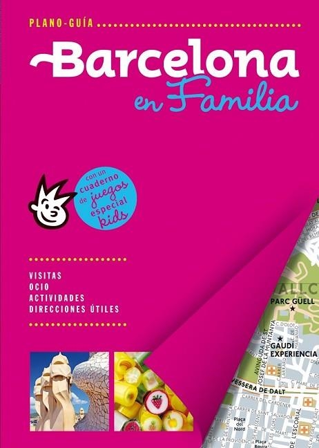 BARCELONA EN FAMILIA | 9788466655668 | AA. VV. | Llibreria Online de Vilafranca del Penedès | Comprar llibres en català
