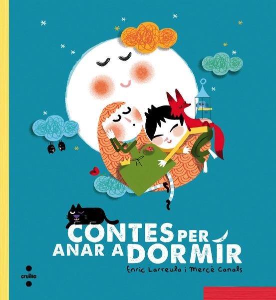 CONTES PER ANAR A DORMIR | 9788466137706 | LARREULA, ENRIC | Llibreria L'Odissea - Libreria Online de Vilafranca del Penedès - Comprar libros