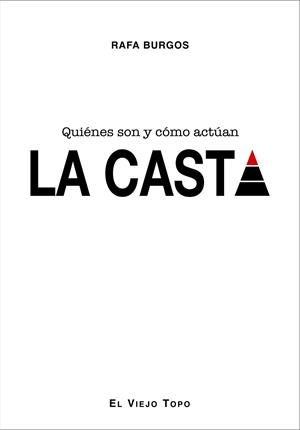 LA CASTA | 9788416288335 | BURGOS, RAFA | Llibreria Online de Vilafranca del Penedès | Comprar llibres en català