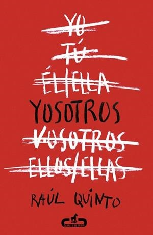 YOSOTROS  | 9788415451518 | QUINTO, RAUL | Llibreria L'Odissea - Libreria Online de Vilafranca del Penedès - Comprar libros