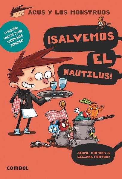 AGUS Y LOS MONSTRUOS 2 ¡ SALVEMOS EL NAUTILUS ! | 9788498259162 | COPONS, JAUME/FORTUNY, LILIANA | Llibreria Online de Vilafranca del Penedès | Comprar llibres en català