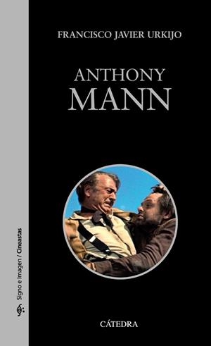 ANTHONY MANN | 9788437634067 | URKIJO, FRANCISCO JAVIER | Llibreria L'Odissea - Libreria Online de Vilafranca del Penedès - Comprar libros