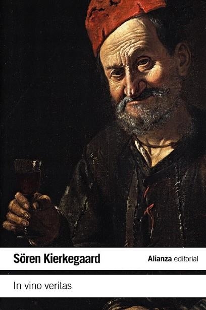 IN VINO VERITAS | 9788420687728 | KIERKEGAARD, SÖREN | Llibreria L'Odissea - Libreria Online de Vilafranca del Penedès - Comprar libros