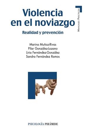 VIOLENCIA EN EL NOVIAZGO | 9788436833300 | MUÑOZ- RIVAS, MARINA/GONZÁLEZ- LOZANO, PILAR/FERNÁNDEZ- GONZÁLEZ, LIRIA/FERNÁNDEZ- RAMOS, SANDRA | Llibreria Online de Vilafranca del Penedès | Comprar llibres en català