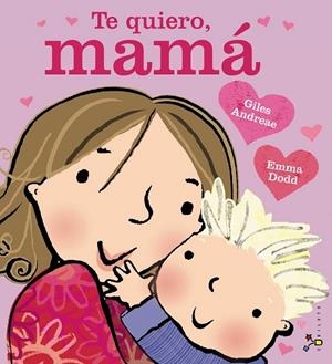 TE QUIERO, MAMÁ | 9788469603307 | ANDREAE, GILES | Llibreria L'Odissea - Libreria Online de Vilafranca del Penedès - Comprar libros