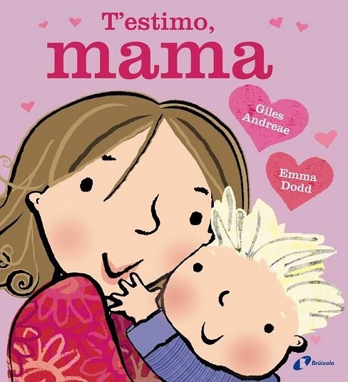 T'ESTIMO MAMA | 9788499066127 | ANDREAE, GILES | Llibreria Online de Vilafranca del Penedès | Comprar llibres en català