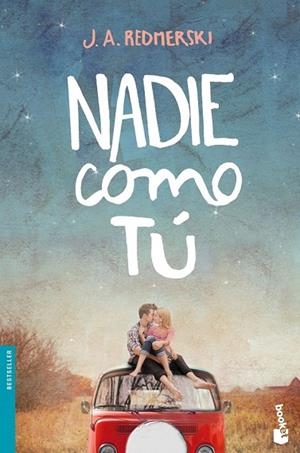 NADIE COMO TÚ | 9788408140429 | REDMERSKI, J A | Llibreria Online de Vilafranca del Penedès | Comprar llibres en català