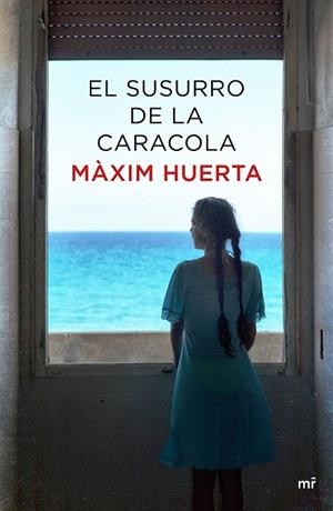 EL SUSURRO DE LA CARACOLA | 9788427041967 | HUERTA, MAXIM | Llibreria Online de Vilafranca del Penedès | Comprar llibres en català