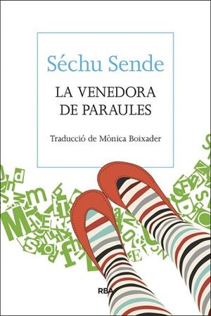 LA VENEDORA DE PARAULES | 9788482647265 | SENDE, SECHU | Llibreria Online de Vilafranca del Penedès | Comprar llibres en català