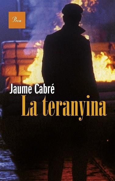 LA TERANYINA | 9788475885766 | CABRE, JAUME | Llibreria L'Odissea - Libreria Online de Vilafranca del Penedès - Comprar libros