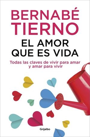 EL AMOR QUE ES VIDA | 9788425352072 | TIERNO, BERNABÉ | Llibreria Online de Vilafranca del Penedès | Comprar llibres en català
