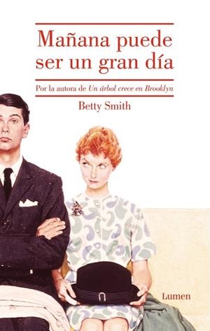 MAÑANA PUEDE SER UN GRAN DÍA | 9788426402004 | SMITH, BETTY | Llibreria L'Odissea - Libreria Online de Vilafranca del Penedès - Comprar libros