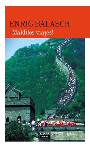MALDITOS VIAJES | 9788403501089 | BALASCH, ENRIC | Llibreria L'Odissea - Libreria Online de Vilafranca del Penedès - Comprar libros