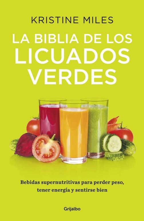 LA BIBLIA DE LOS LICUADOS VERDES | 9788425353185 | MILES, KRISTINE | Llibreria L'Odissea - Libreria Online de Vilafranca del Penedès - Comprar libros