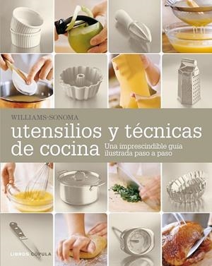 UTENSILIOS Y TÉCNICAS DE COCINA | 9788448021306 | SONOMA, WILLIAMS | Llibreria L'Odissea - Libreria Online de Vilafranca del Penedès - Comprar libros