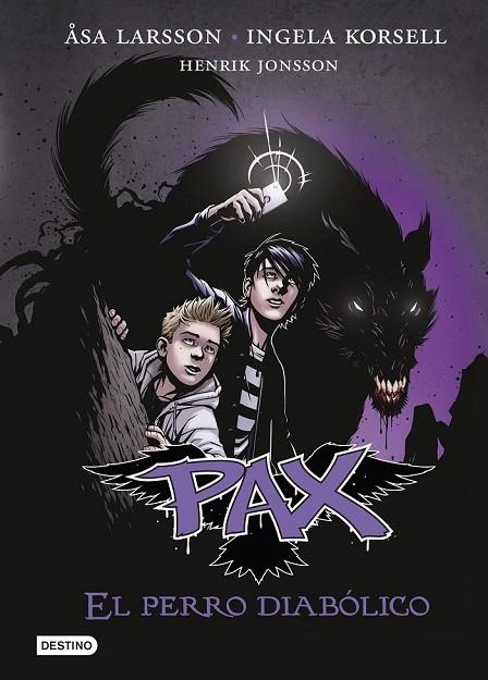 PAX 2 EL PERRO DIABÓLICO | 9788408141600 | LARSSON, ASA / KORSELL, INGELA | Llibreria L'Odissea - Libreria Online de Vilafranca del Penedès - Comprar libros