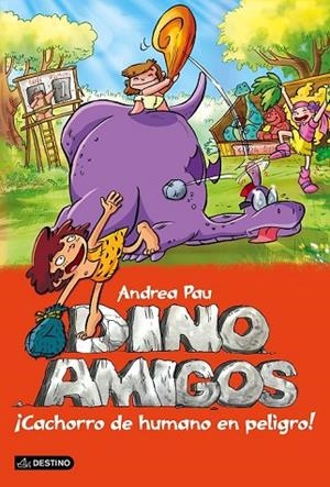 DINOAMIGOS 6 CACHORRO DE HUMANO EN PELIGRO | 9788408141457 | PAU, ANDREA | Llibreria Online de Vilafranca del Penedès | Comprar llibres en català
