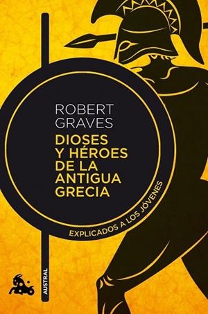 DIOSES Y HÉROES DE LA ANTIGUA GRECIA | 9788490660843 | GRAVES, ROBERT | Llibreria L'Odissea - Libreria Online de Vilafranca del Penedès - Comprar libros