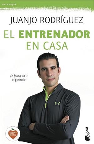 EL ENTRENADOR EN CASA | 9788408140467 | RODRIGUEZ, JUANJO | Llibreria Online de Vilafranca del Penedès | Comprar llibres en català
