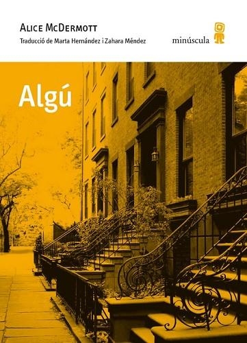 ALGÚ | 9788494353925 | MCDERMOTT, ALICE | Llibreria L'Odissea - Libreria Online de Vilafranca del Penedès - Comprar libros