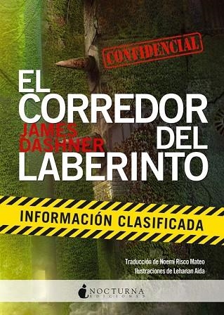 EL CORREDOR DEL LABERINTO INFORMACIÓN CLASIFICADA | 9788494335433 | DASHNER, JAMES | Llibreria L'Odissea - Libreria Online de Vilafranca del Penedès - Comprar libros