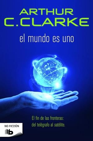 EL MUNDO ES UNO | 9788490700709 | CLARKE, ARTHUR C. | Llibreria L'Odissea - Libreria Online de Vilafranca del Penedès - Comprar libros