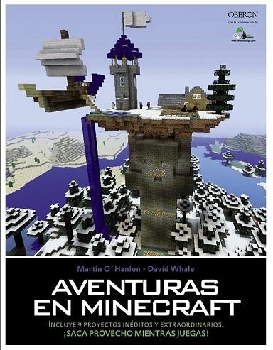 AVENTURAS EN MINECRAFT | 9788441536739 | OHANLON, MARTIN/WHALE, DAVID | Llibreria L'Odissea - Libreria Online de Vilafranca del Penedès - Comprar libros