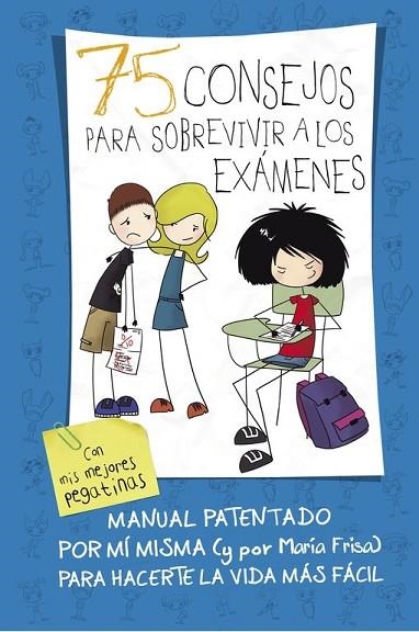 75 CONSEJOS PARA SOBREVIVIR A LOS EXÁMENES (75 CONSEJOS 5) | 9788420419015 | FRISA, MARÍA | Llibreria L'Odissea - Libreria Online de Vilafranca del Penedès - Comprar libros
