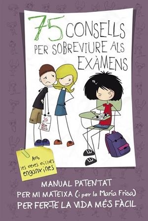 75 CONSELLS PER SOBREVIURE ALS EXAMENS (75 CONSELLS 5) | 9788420419022 | FRISA, MARÍA | Llibreria Online de Vilafranca del Penedès | Comprar llibres en català