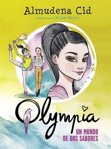 OLYMPIA 3 UN MUNDO DE DOS SABORES | 9788420419060 | CID, ALMUDENA | Llibreria L'Odissea - Libreria Online de Vilafranca del Penedès - Comprar libros