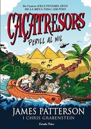 CAÇATRESORS 2 PERILL AL NIL | 9788490577325 | PATTERSON, JAMES | Llibreria L'Odissea - Libreria Online de Vilafranca del Penedès - Comprar libros