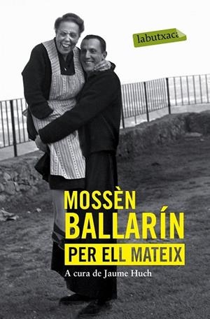 MOSSÈN BALLARÍN PER ELL MATEIX | 9788416334070 | HUCH, JAUME | Llibreria L'Odissea - Libreria Online de Vilafranca del Penedès - Comprar libros