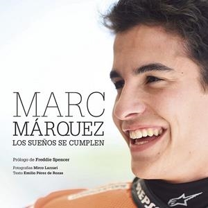 MARC MÁRQUEZ | 9788416177677 | PÉREZ DE ROZAS, EMILIO / MIRCO LAZZARI | Llibreria Online de Vilafranca del Penedès | Comprar llibres en català