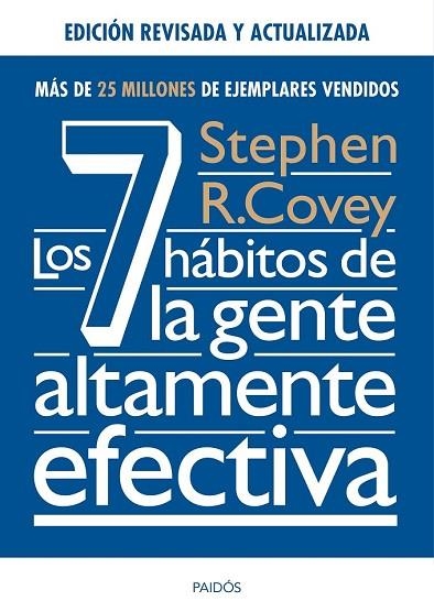 LOS 7 HÁBITOS DE LA GENTE ALTAMENTE EFECTIVA. ( ED REVISADA Y ACTUALIZADA ) | 9788449331152 | COVEY, STEPHEN R. | Llibreria L'Odissea - Libreria Online de Vilafranca del Penedès - Comprar libros