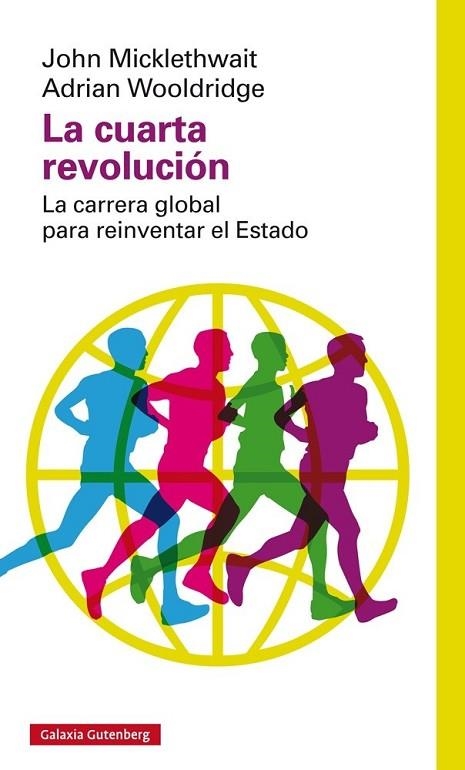 LA CUARTA REVOLUCIÓN | 9788416252275 | MICKLETHWAIT, JOHN / WOOLDRIDGE, ADRIAN | Llibreria Online de Vilafranca del Penedès | Comprar llibres en català