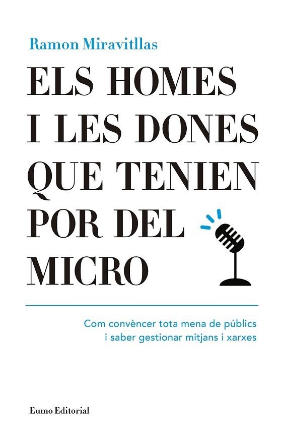 ELS HOMES I LES DONES QUE TENIEN POR DEL MICRO | 9788497665476 | MIRAVITLLAS I POUS, RAMON | Llibreria L'Odissea - Libreria Online de Vilafranca del Penedès - Comprar libros