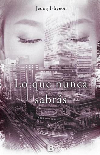 LO QUE NUNCA SABRÁS | 9788466656368 | I-HYEON, JEONG | Llibreria Online de Vilafranca del Penedès | Comprar llibres en català