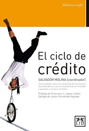 EL CICLO DE CRÉDITO | 9788483569979 | MOLINA, SALVADOR | Llibreria L'Odissea - Libreria Online de Vilafranca del Penedès - Comprar libros