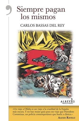 SIEMPRE PAGAN LOS MISMOS | 9788415900993 | BASSAS DEL REY, CARLOS | Llibreria L'Odissea - Libreria Online de Vilafranca del Penedès - Comprar libros