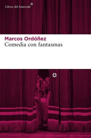 COMEDIA CON FANTASMAS | 9788416213252 | ORDÓÑEZ, MARCOS | Llibreria Online de Vilafranca del Penedès | Comprar llibres en català