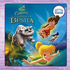 CAMPANETA I LA LLEGENDA DE LA BÈSTIA PRIMERS LECTORS | 9788490578209 | DISNEY | Llibreria Online de Vilafranca del Penedès | Comprar llibres en català