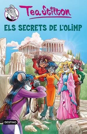 TEA STILTON 20 ELS SECRETS DE L'OLIMP | 9788490578308 | STILTON, TEA | Llibreria Online de Vilafranca del Penedès | Comprar llibres en català