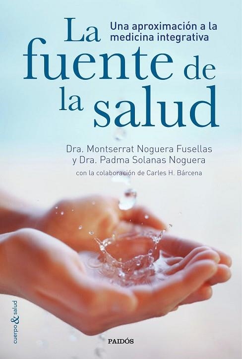 LA FUENTE DE LA SALUD | 9788449331282 | NOGUERA, MONTSERRAT | Llibreria L'Odissea - Libreria Online de Vilafranca del Penedès - Comprar libros