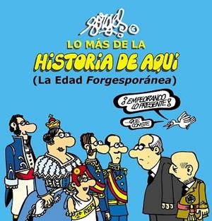LO MÁS DE LA HISTORIA DE AQUÍ 2 ( LA EDAD FORGESPORÁNEA ) | 9788467044096 | FORGES | Llibreria Online de Vilafranca del Penedès | Comprar llibres en català