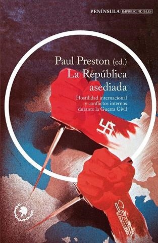 LA REPÚBLICA ASEDIADA | 9788499424149 | PRESTON, PAUL | Llibreria L'Odissea - Libreria Online de Vilafranca del Penedès - Comprar libros