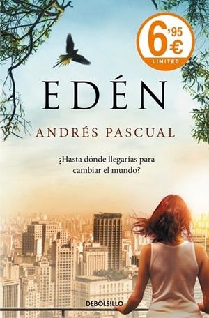 EDÉN | 9788490625842 | PASCUAL, ANDRÉS | Llibreria L'Odissea - Libreria Online de Vilafranca del Penedès - Comprar libros